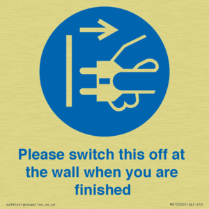 Please switch this off at the wall when you are finished